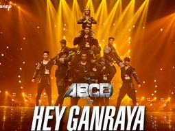 Hey Ganaraya (ABCD – Any Body Can Dance – 2)