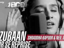 Bezubaan Phir Se  Reprised (ABCD – Any Body Can Dance – 2)