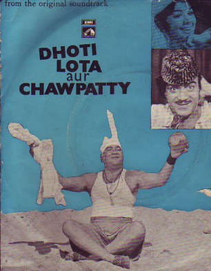 Dhoti Lota Aur Chaupaty