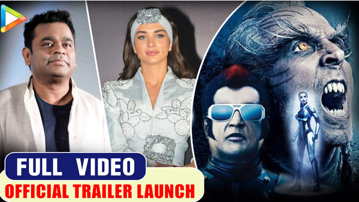 2.0 | Official Trailer Launch | Akshay Kumar | Rajinikanth | Amy Jackson |