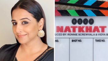 Vidya Balan partners with Ronnie Screwvala to produce Natkhat