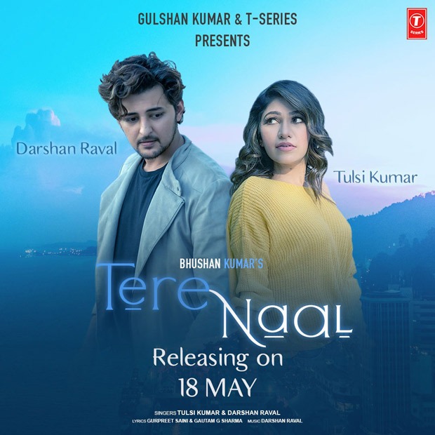 Darshan Raval and Tulsi Kumar collaborate on a soulful love song ‘Tere Naal’ Darshan Raval and Tulsi Kumar collaborate on a soulful love song 'Tere Naal'
