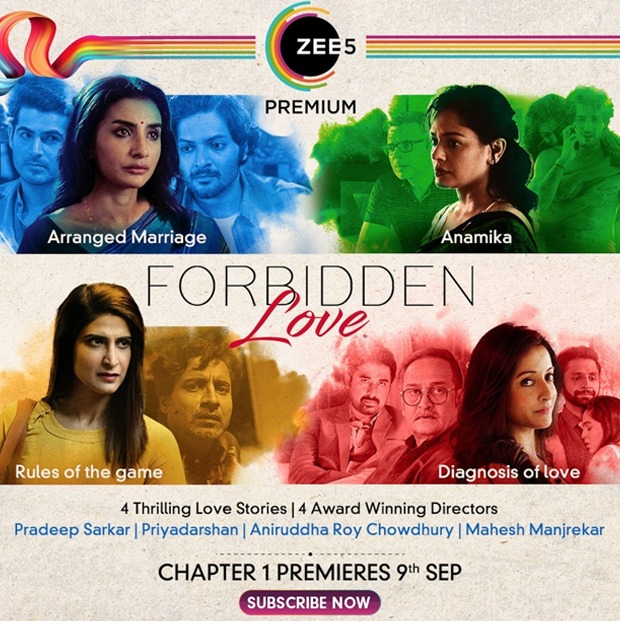 Zee5 announces Forbidden Love - an array of 4 films named titled Arranged Marriage, Rules of the Game, Anamika and Diagnosis of Love