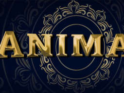 Animal Announcement Video | Ranbir Kapoor, Anil Kapoor