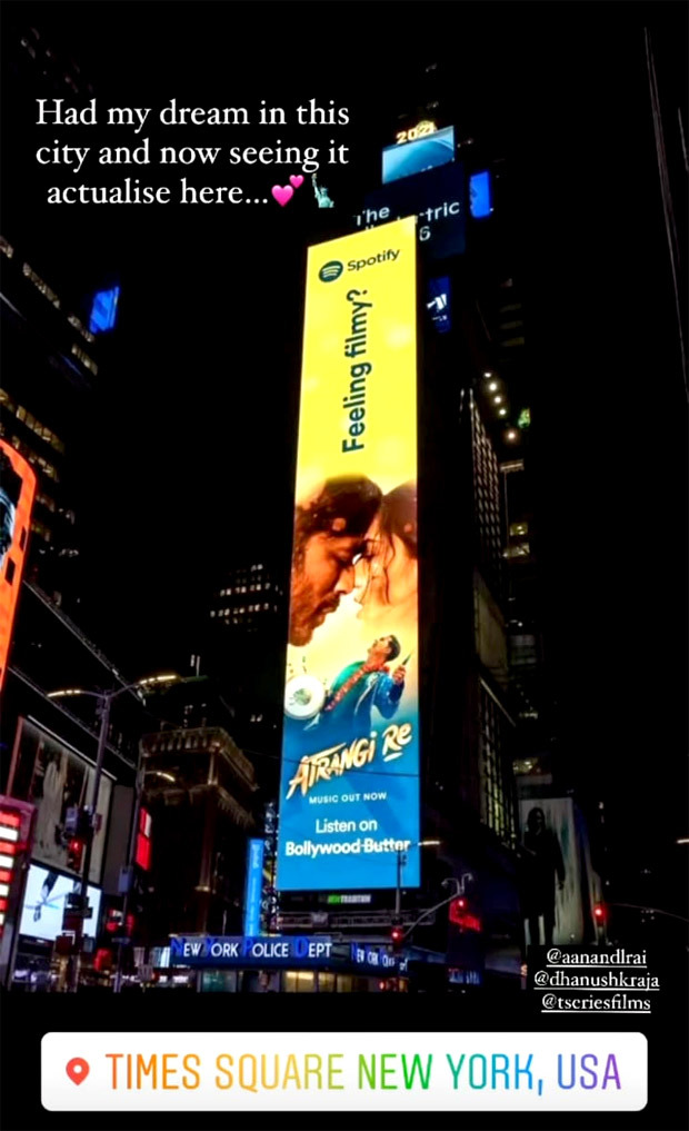 Sara Ali Khan is excited about her dream come true as the Atrangi Re poster lights up in Times Square in New York!