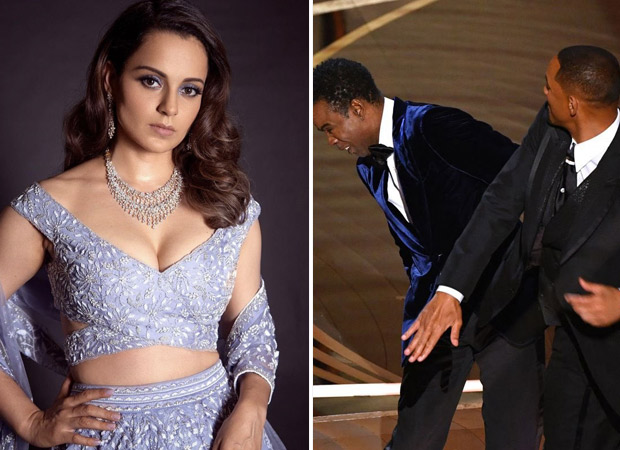 Kangana Ranaut reacts to Will Smith-Chris Rock Oscars slap gate; says Will is "bigda hua Sanghi like me" : Bollywood News - Vimarsana News